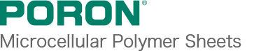 PORON microcell polymer sheet